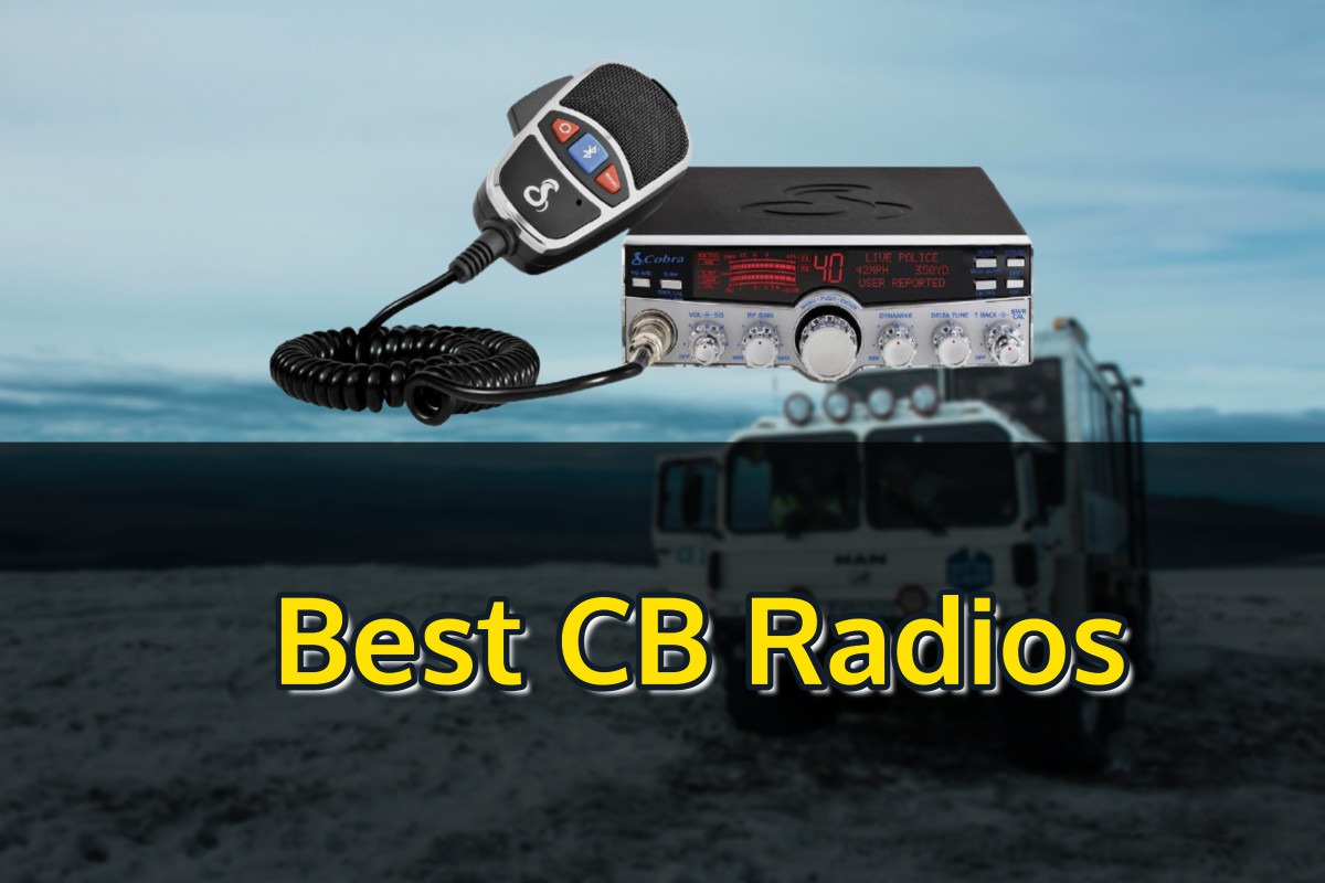 CB Radios For Truckers - A Review Guide + Top Picks 